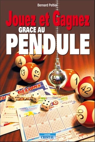 Jouez et Gagnez grâce au pendule von CRISTAL