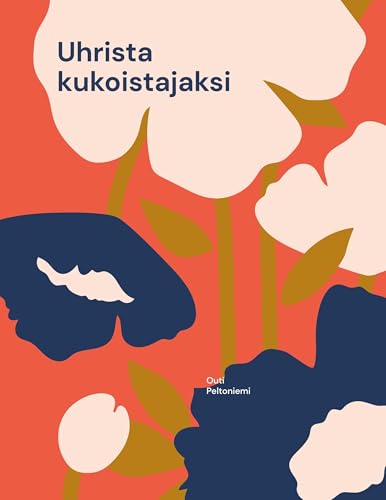 Uhrista kukoistajaksi: Ratkaisukeskeisiä menetelmiä narsismin uhriksi joutuneiden toipumisen matkalle. von BoD – Books on Demand – Finnland
