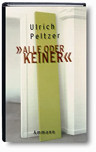 »Alle oder keiner«: Roman