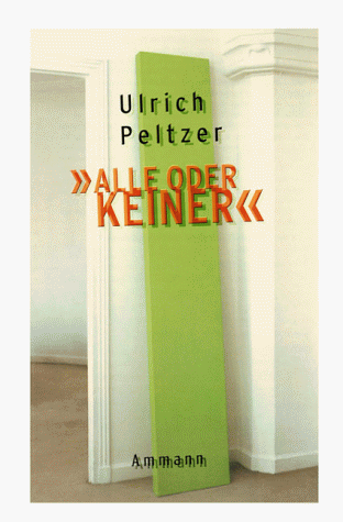 Alle oder keiner: Roman