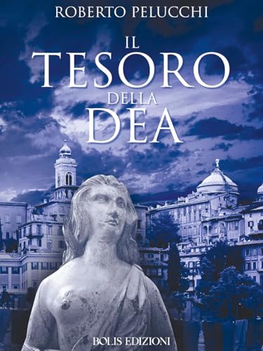 Il tesoro della dea (Storie di sport) von Bolis