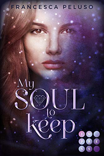 My Soul to Keep (»Shadow Wish«-Reihe 2): Fantasy-Liebesroman über einen magischen Pakt, der deine Seele fordert von Carlsen Verlag GmbH