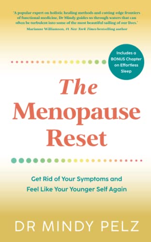 The Menopause Reset: Get Rid of Your Symptoms and Feel Like Your Younger Self Again von Hay House UK