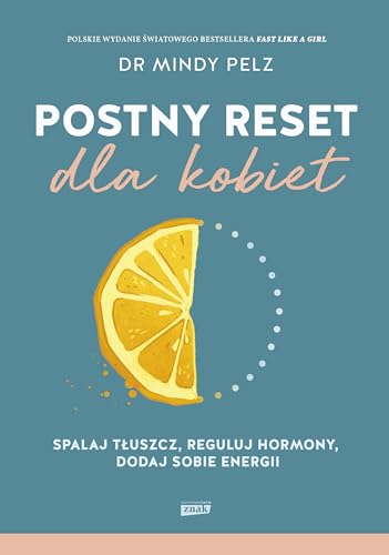 Postny reset dla kobiet Spalaj tłuszcz, reguluj hormony, dodaj sobie energii von Znak