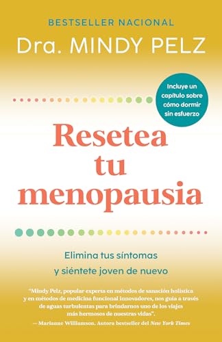 Resetea tu menopausia / The Menopause Reset: Elimina tus síntomas y siéntete joven de nuevo / Get Rid of Your Symptoms and Feel Like Your Younger Self Again Resetea tu menopausia / The Menopause Reset: Elimina tus síntomas y siéntete joven de nuevo / Get Rid of Your Symptoms and Feel Like Your Younger Self Again von Vintage Espanol