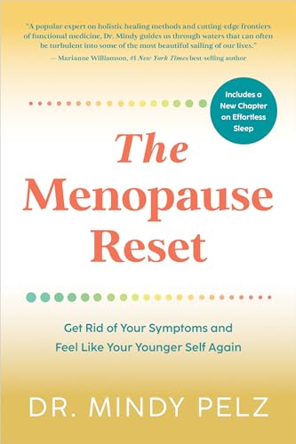 The Menopause Reset: Get Rid of Your Symptoms and Feel Like Your Younger Self Again von Hay House
