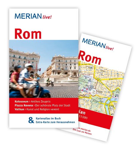 MERIAN live! Reiseführer Rom: MERIAN live! - Mit Kartenatlas im Buch und Extra-Karte zum Herausnehmen