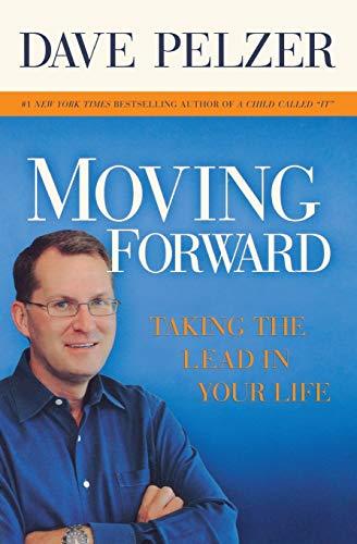 Moving Forward: Taking The Lead In Your Life von Center Street