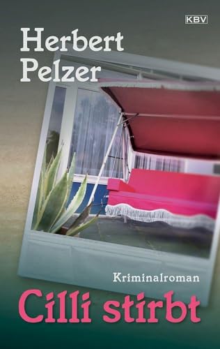 Cilli stirbt: Kriminalroman (Emil Glasmacher) von KBV