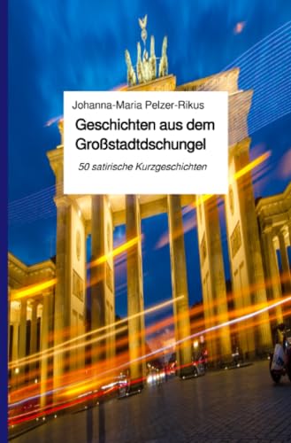 Geschichten aus dem Großstadtdschungel