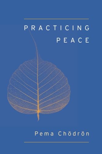 Practicing Peace (Shambhala Pocket Classic) (Shambhala Pocket Classics)