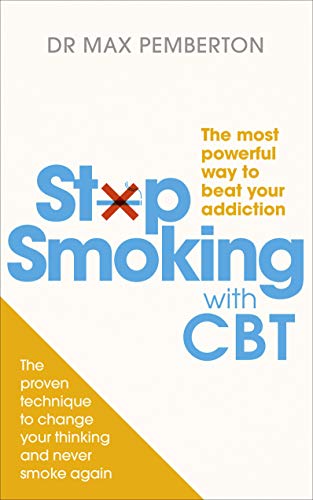 Stop Smoking with CBT: The most powerful way to beat your addiction von Vermilion