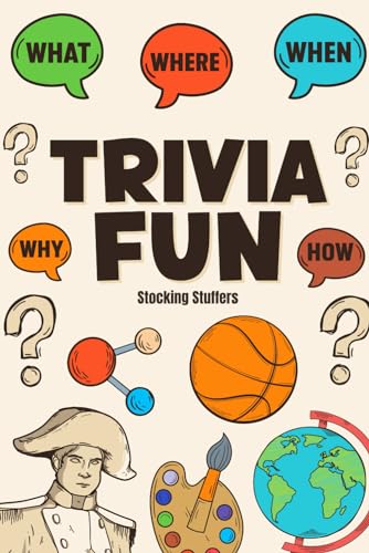 Stocking Stuffers : Trivia Fun: 580 Questions, Game Book for Kids, Teens, Adults: Perfect Christmas Stocking Stuffers for Teens, Gift Idea for Men and Women