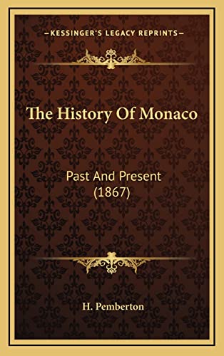 The History Of Monaco: Past And Present (1867)