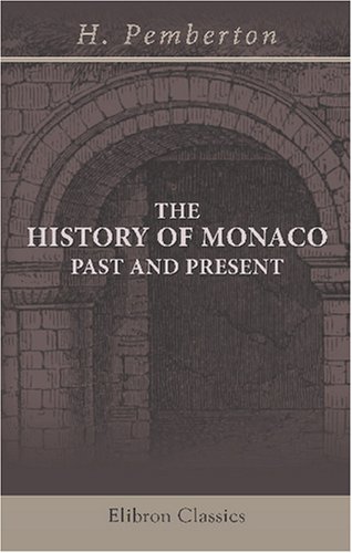 The History of Monaco, past and present