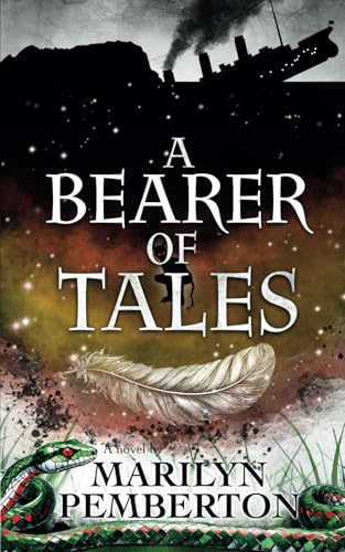 A Bearer of Tales (Grandmothers' Footsteps Book 4) von Williams & Whiting