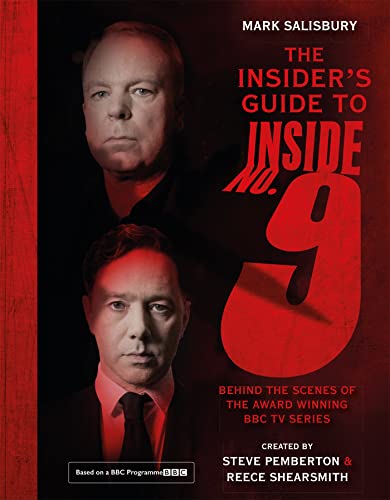 The Insider's Guide to Inside No. 9: Behind the Scenes of the Award Winning BBC TV Series von Hodder Studio