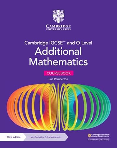 Cambridge Igcse and O Level Additional Mathematics Coursebook + Cambridge Online Mathematics 2 Years Access (Cambridge International Igcse)