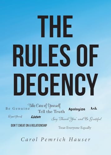 The Rules of Decency von Fulton Books