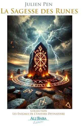 La Sagesse des Runes (Collection Les Énigmes de L’Univers Divinatoire) von Ali Baba Editions