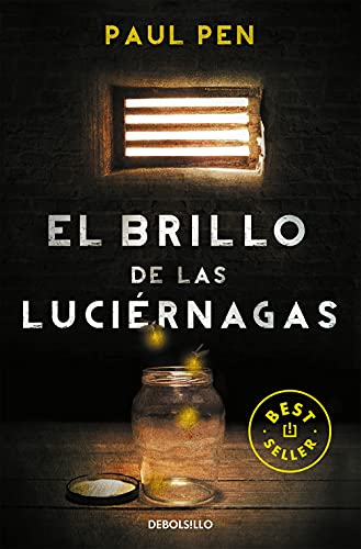 El brillo de las luciérnagas (Best Seller)