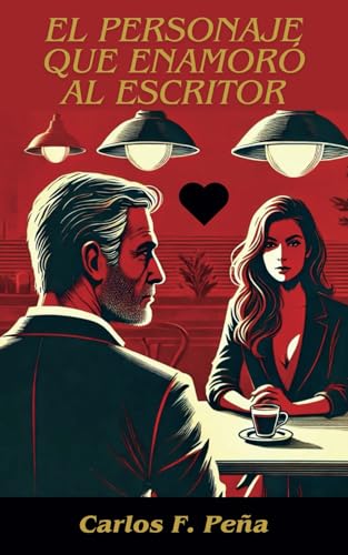 EL PERSONAJE QUE ENAMORÓ AL ESCRITOR von Publicado por Autor
