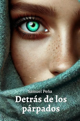 Detrás de los párpados: Un mundo de realidades internas que se transmiten a través de las miradas von Barker Publishing LLC