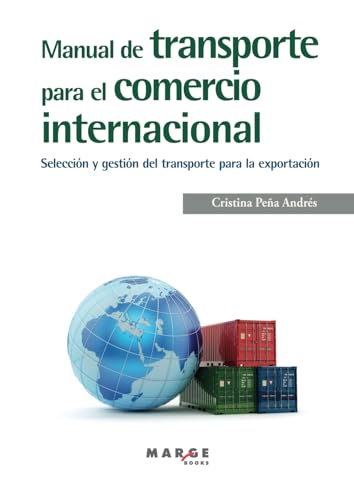 Manual de transporte para el comercio internacional von ICG Marge, SL