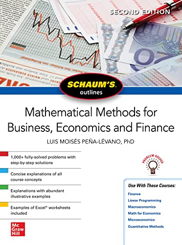 Schaums Outline of Mathematical Methods for Business, Economics, and Finance (Schaum's Outlines) von McGraw-Hill Education