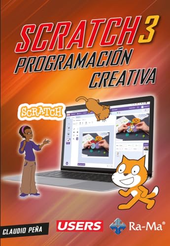 SCRATCH 3. Programación creativa von RA-MA S.A. Editorial y Publicaciones