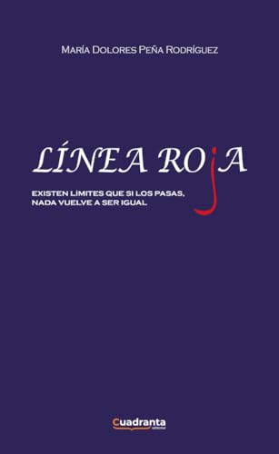 Línea roja Línea roja von CUADRANTA