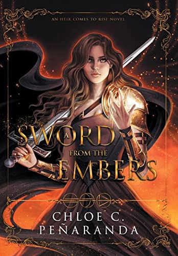 A Sword From the Embers (An Heir Comes to Rise, Band 5) von Lumarias Press
