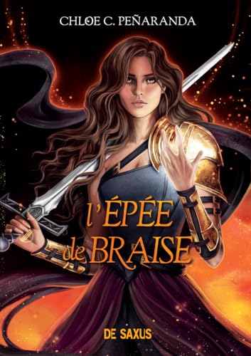 Les Héritiers d'Ungardia - Tome 05 L'Épée de braise (broché) von DE SAXUS