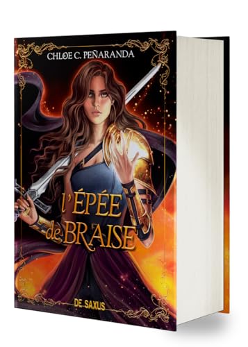 Les Héritiers d'Ungardia - Tome 05 L'Épée de braise (relié collector) von DE SAXUS
