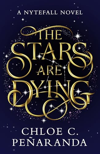 The Stars are Dying: The epic dark romantasy with star-crossed lovers and deadly trials - as seen on TikTok!