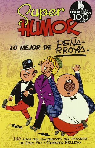 Lo mejor de Peñarroya (Bruguera Clásica, Band 10) von Bruguera (Ediciones B)
