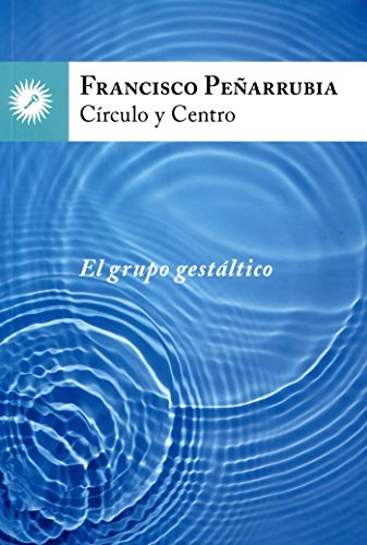 Círculo y centro : el grupo gestáltico von Ediciones La Llave