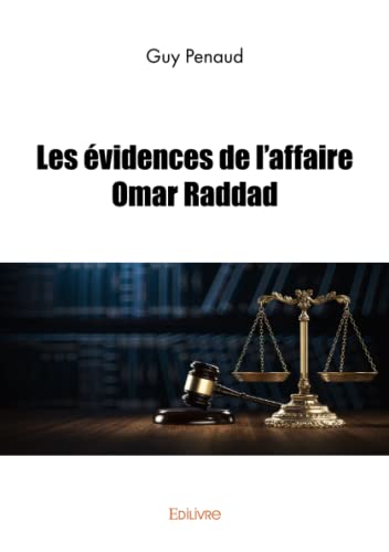 Les évidences de l'affaire Omar Raddad von Edilivre