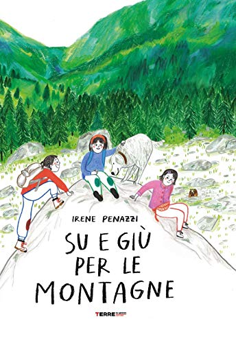 Su e giù per le montagne. Ediz. a colori (Acchiappastorie) Su e giù per le montagne. Ediz. a colori (Acchiappastorie)
