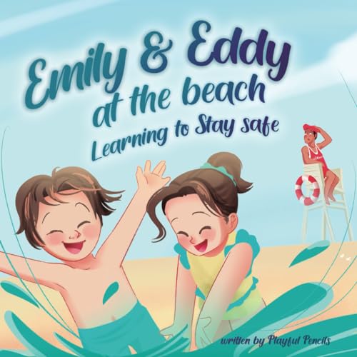 Emily And Eddy At The Beach: Learning To Stay Safe - By Playful Pencils (Emily & Eddy) von Nielsen UK ISBN Store