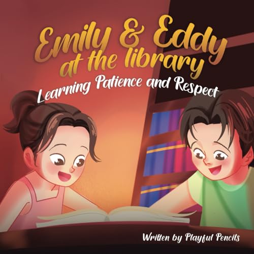Emily And Eddy At The Library : Learning Patience and Respect (Emily & Eddy) von Nielsen UK ISBN Store