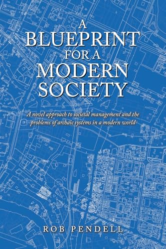 A Blueprint for a Modern Society: Redesigning Democracy, Novel Solutions for Consolidation of Power in Government, Fair Taxation, Election Fraud, Immigration, and Equitable Access to the Law. A Blueprint for a Modern Society: Redesigning Democracy, Novel Solutions for Consolidation of Power in Government, Fair Taxation, Election Fraud, Immigration, and Equitable Access to the Law. von Hawes & Jenkins