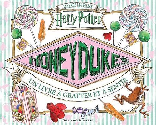 Honeydukes: Un livre à gratter et à sentir von Gallimard Jeunesse