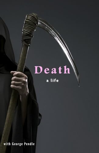 Death: A Life von Three Rivers Press