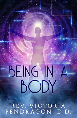 Being in a Body