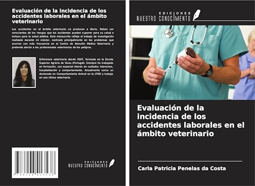 Evaluación de la incidencia de los accidentes laborales en el ámbito veterinario von Ediciones Nuestro Conocimiento