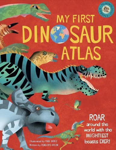 My First Dinosaur Atlas (My First Atlas) von Weldon Owen