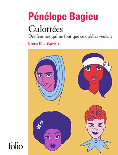 Culottées Livre II - partie 1: Des femmes qui ne font que ce qu'elles veulent