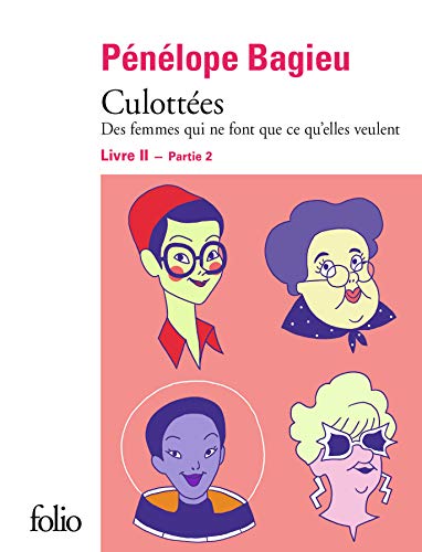 Culottées II, 2: Des femmes qui ne font que ce qu'elles veulent von Folio