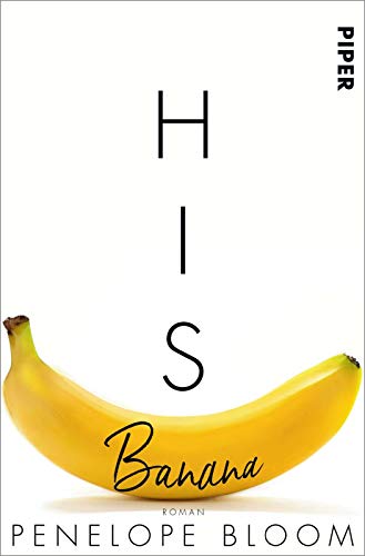 His Banana – Verbotene Früchte (Guilty Pleasures 1): Roman